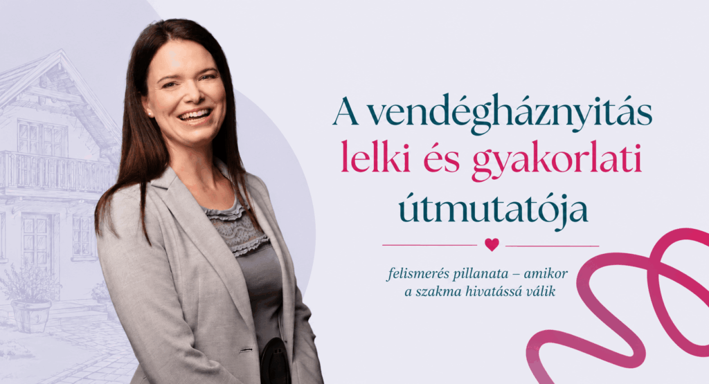 A vendégháznyitás lelki és gyakorlati útmutatója – Kovács-Mihócza Orsolya, a Szállásműhely alapítójának blogcikke kezdő szállásadóknak.